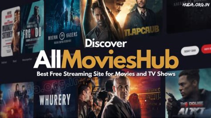 AllMoviesHub: Your Ultimate Streaming Destination for Movie Lovers