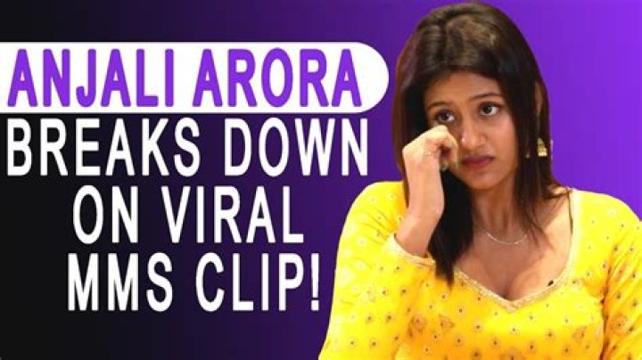 Anjali Arora: Unraveling the MMS Viral Controversy