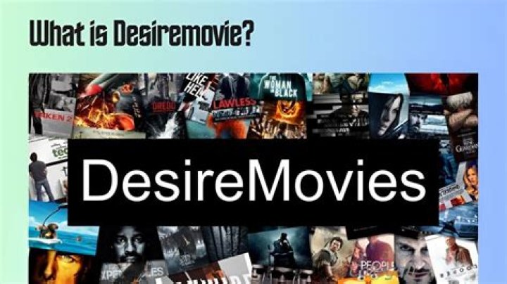 DesireMovie: Your Ultimate Destination for Movie Cravings