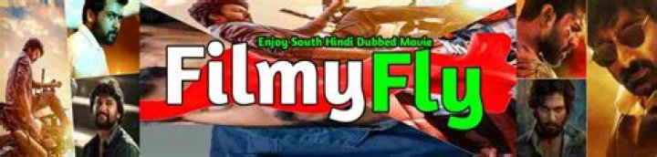 FilmyFly.com: Your Ultimate Destination for Movie Downloads and Streaming