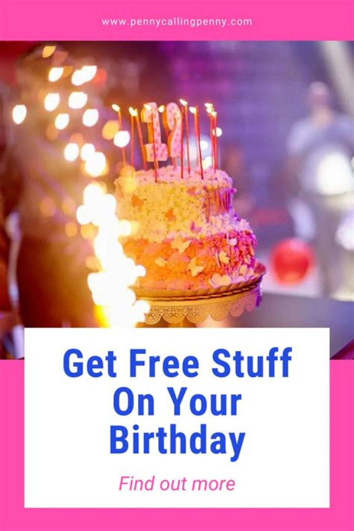 Get Excited for Free Birthday Stuff: Your Ultimate Guide