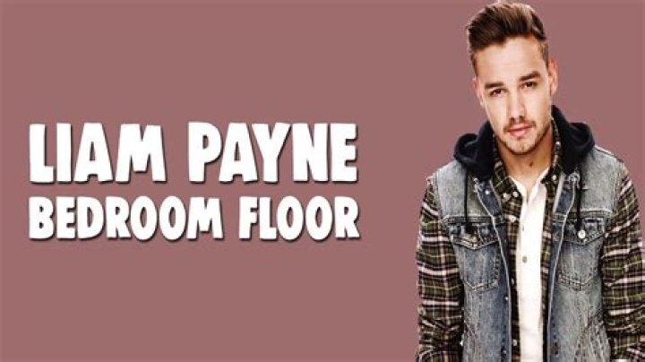Hot New Release: Bedroom Floor by Liam Payne