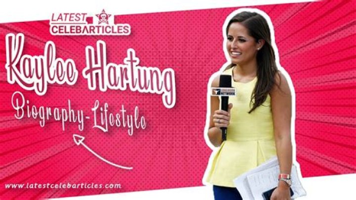 Kaylee Hartung Dating History: A Look into the Personal Life of the Acclaimed Journalist
