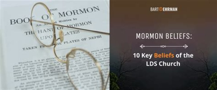 Key Mormon Beliefs: A Comprehensive Guide to Understanding the Faith