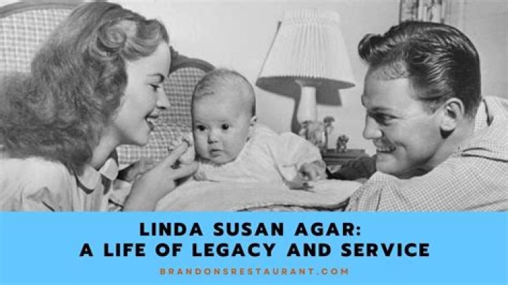 Linda Susan Agar: The Life and Legacy of a Remarkable Individual