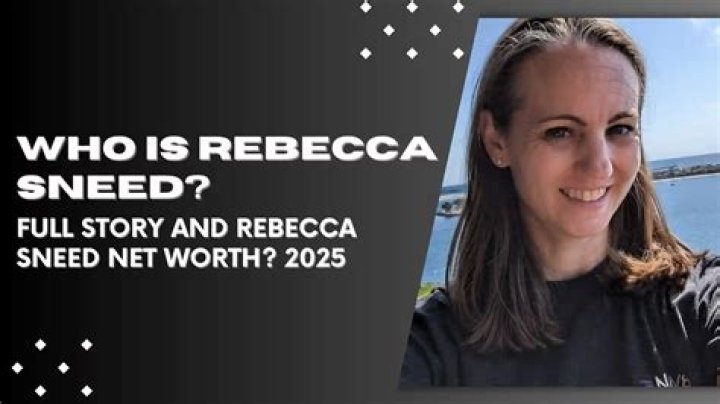 Rebecca Sneed Net Worth: A Comprehensive Analysis