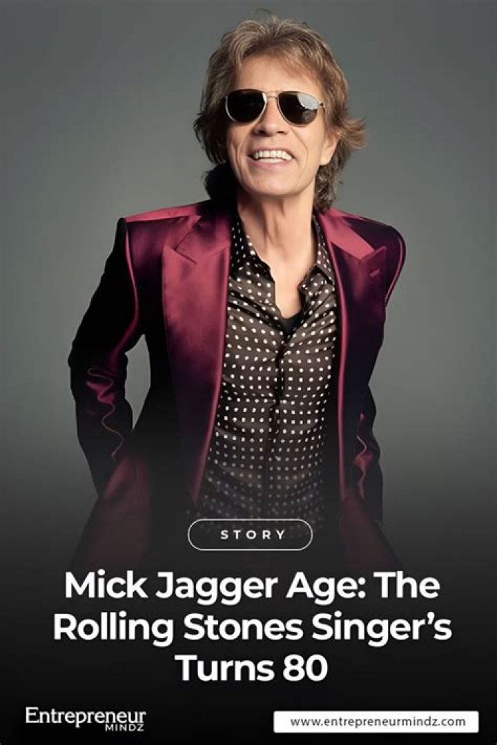 Timeless Icon: Rolling Stones Mick Jagger Age and Legacy