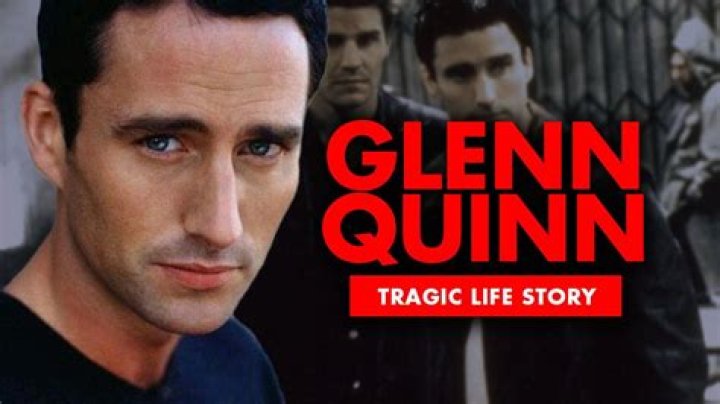 Unraveling the Life and Legacy of Glenn Quinn